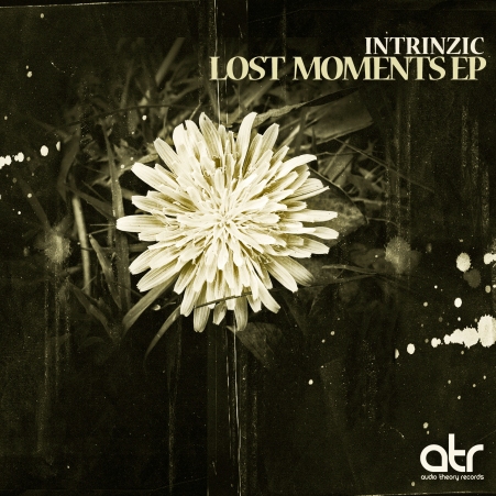 [ATR040] INTRINZIC - Lost Moments EP